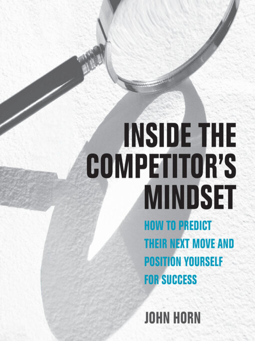 Title details for Inside the Competitor's Mindset by John Horn - Available